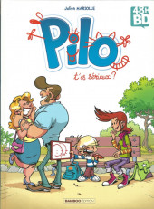 Pilo -148hBD2018- T'es sérieux ?