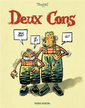 Deux cons -1a2018- Tome 1