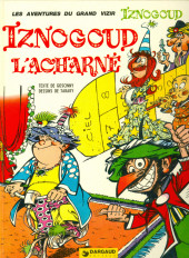 Iznogoud -10a1981- Iznogoud l'acharné