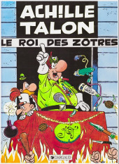 Achille Talon -17b1991- Le roi des zôtres