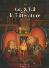 tiny & Tall -1- tiny & Tall contre la Littérature
