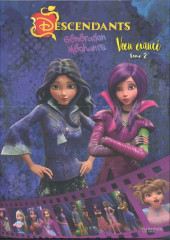 Descendants - Génération Méchants -2- Vœu exaucé - Tome 2