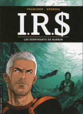 I.R.$. (puis I.R.$) -14b2016- Les survivants de Nankin