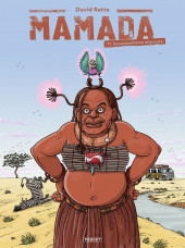 Mamada -1- Époustouflante migrante