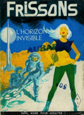 Frissons (1re série - Bel-Air) -3- George Gick : L'horizon invisible