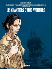 Les passagers du vent -HS02b18- Les chantiers d'une aventure
