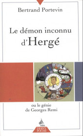 (AUT) Hergé -a2011- Le démon inconnu d'Hergé (ou le génie de Georges Remi)