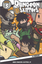 Dungeon Skippers -2- Saison 3