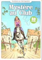 Aventures au club équestre - Mystère au club