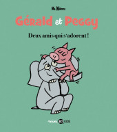 Gérald et Peggy -1- Deux amis qui s'adorent !