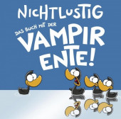 Nichtlustig - Das Buch mit der Vampir Ente!