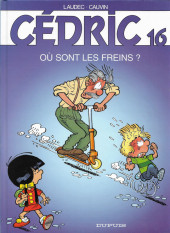 Cédric -16a2004- Où sont les freins ?