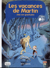 Les vacances de Martin -1- Les vacances de Martin chez son grand-père