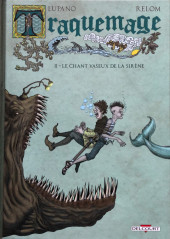 Traquemage -2a2018- Le chant vaseux de la sirène