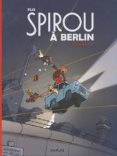 Spirou et Fantasio par... (Une aventure de) / Le Spirou de... -15TL- Spirou à Berlin