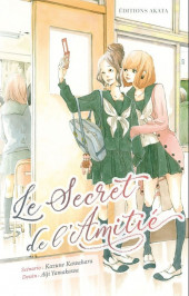 Le secret de l'Amitié - Le Secret de l'Amitié