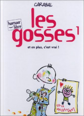 Les gosses -1a2000- Et en plus, c'est vrai !