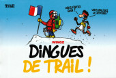 Dingues de Trail ! - Tome 1