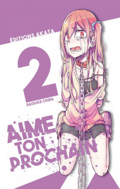 Aime ton prochain -2- Tome 2