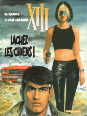 XIII -15a2009- Lâchez les chiens !
