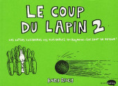 Le coup du lapin -2a2011- Tome 2