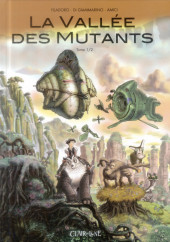 La vallée des mutants -1a2014- Tome 1