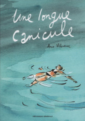 Une longue canicule - Tome a2019