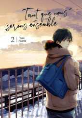 Tant que nous serons ensemble -2- Tome 2
