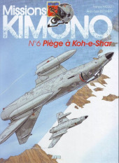 Missions Kimono -6a2011- Piège à koh-e-Shar