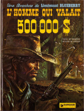 Blueberry -14a1981- L'homme qui valait 500 000 $