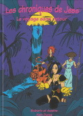 Les chroniques de Jess -1- Le voyage sans retour