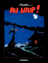 Au loup ! - Tome d2006