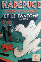Kadépuce chien de cirque -4- Kadépuce et le fantôme