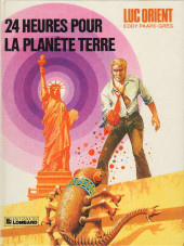 Luc Orient -9b1985- 24 heures pour la planète Terre