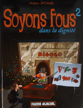Soyons fous -2a2008- Soyons fous dans la dignité 