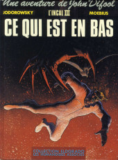 L'incal - Une aventure de John Difool -3b1995- Ce qui est en bas