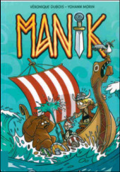Manik -2- Nage ou crève
