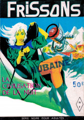 Frissons (1re série - Bel-Air) -2- George Gick : La civilisation de la nuit