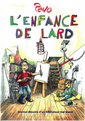 Journal dessiné d'un éducateur mal élevé -2- L'enfance de lard