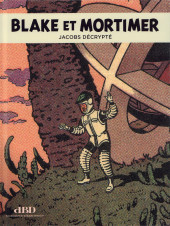 Blake et Mortimer (Divers) -TL- Jacobs décrypté