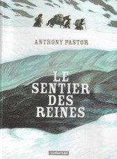 Le sentier des reines -1a2016- Le Sentier des Reines