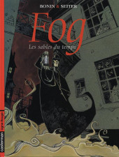 Fog (Seiter/Bonin) -4a2003- Les sables du temps