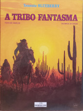 Blueberry (en portugais) (Uma aventura do Tenente) -20a2002- A Tribo Fantasma