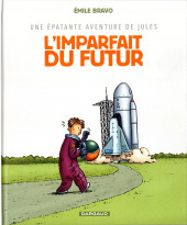 Jules (Une épatante aventure de) -1d2020- L'imparfait du futur