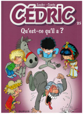 Cédric -25a2017- Qu'est-ce qu'il a ?