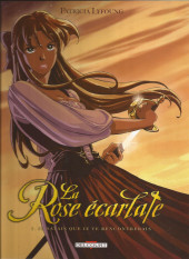 La rose écarlate -1a2006- Je savais que je te rencontrerais