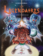 Les légendaires -7a2008- Aube et crépuscule