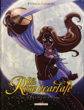La rose écarlate -2a2013- Je veux que tu m'aimes !