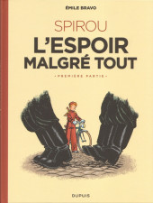 Spirou et Fantasio par... (Une aventure de) / Le Spirou de... -13a2019- L'Espoir malgré tout - Première partie - Un mauvais départ