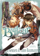 Baltzar, la guerre dans le sang -9- Tome 9